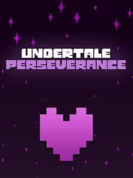 Undertale Perseverance
